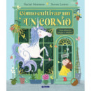 Como Cultivar un Unicornio   2024