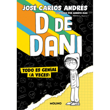 D de Dani 1 - Todo es genial (a veces)