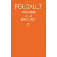 Nacimiento de la Biopolã­tica