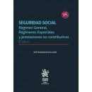 Seguridad Social. Regimen General, Regimenes Especiales y Prestac   2025
