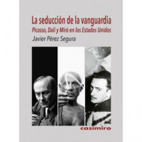 Seduccion de la Vanguardia Picasso Dali y Miro   2025