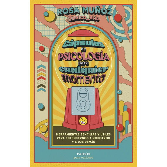 Capsulas de Psicologia para Cualquier Momento   2025
