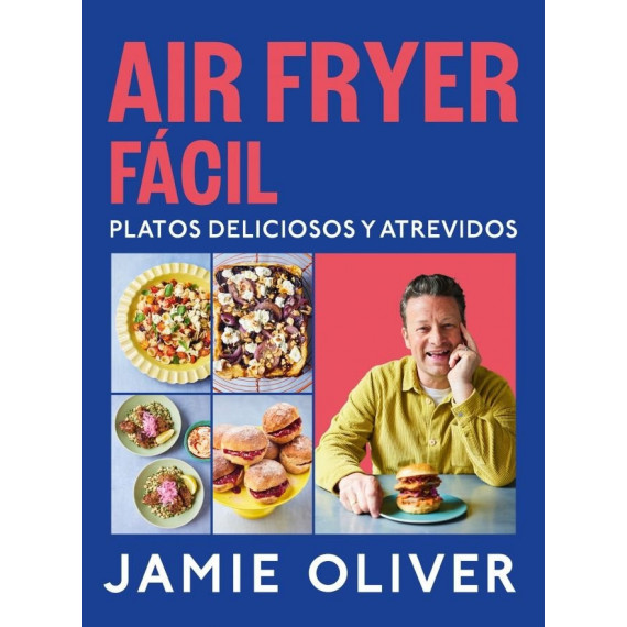 Air Fryer Facil. Platos Deliciosos y Atrevidos   2025