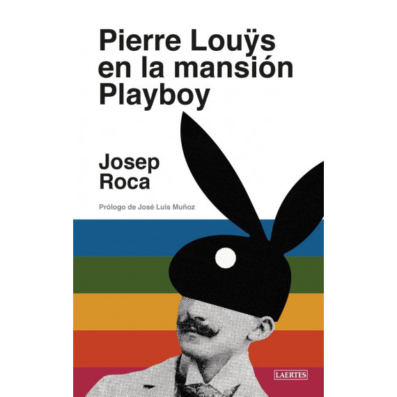 Pierre Louys en la Mansion Playboy   2025