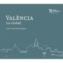 Valencia. la Ciudad   2025