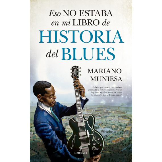 Eso No Estaba...hist. del Blues   2025