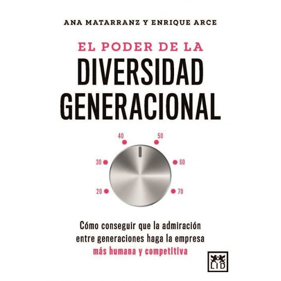 Poder de la Diversidad Generacional, el   2024
