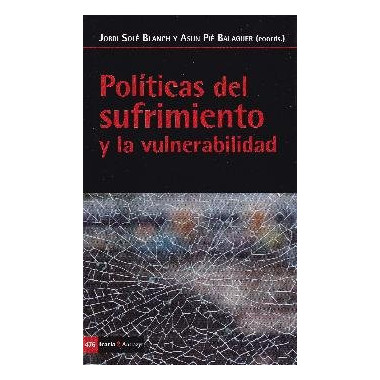 Polã­ticas del Sufrimiento y la Vulnerabilidad