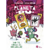 Planeta Pu No Me Quites el Bocadillo   2025