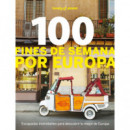 100 Fines de Semana por Europa   2025