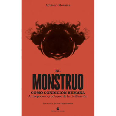 el Monstruo Como Condicion Humana   2024