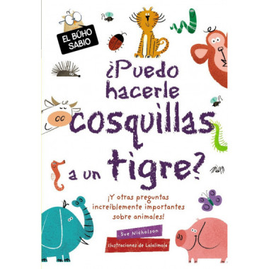 Â¿Puedo hacerle cosquillas a un tigre?
