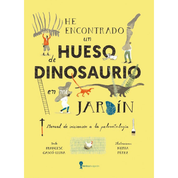 He Encontrado un Hueso de Dinosaurio en mi Jardin