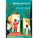 hasta Ya No Ir y Otros Relatos   2025