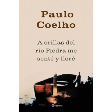 A orillas del rÃ­o Piedra, me sentÃ© y llorÃ©