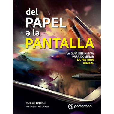 DEL PAPEL A LA PANTALLA LA GUIA DEFINITIVA PARA DOMINAR LA