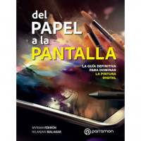 del Papel a la Pantalla la Guia Definitiva para Dominar la   2024