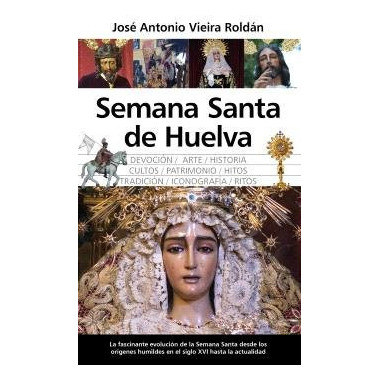 SEMANA SANTA DE HUELVA