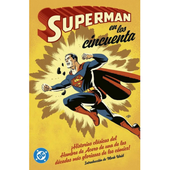 Archivos DC: Superman en los años 50