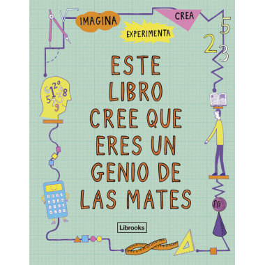 Este libro cree que eres un genio de las mates