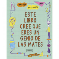 este Libro Cree que Eres un Genio de las Mates