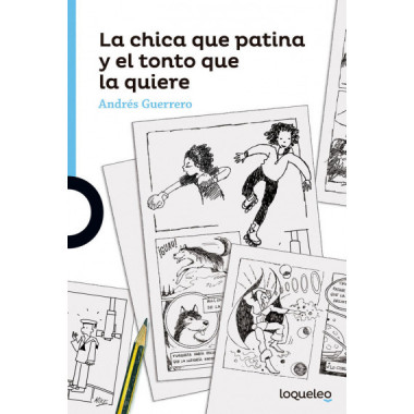 La chica que patina y el tonto que la quiere