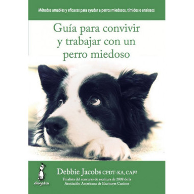 Guã­a para Convivir y Trabajar con un Perro Miedoso