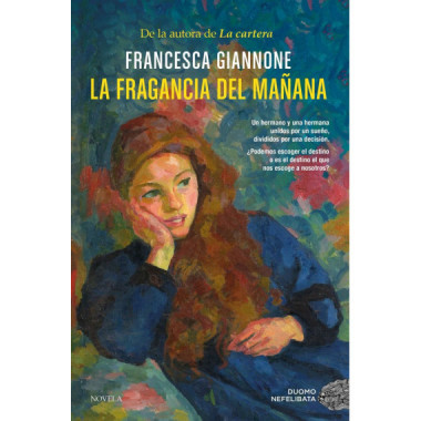 LA FRAGANCIA DEL MAÃ‘ANA