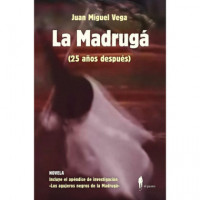 LA MADRUGA 25 AÃOS DESPUES