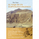 Viaje de un Egiptologo Ingenuo,el   2025