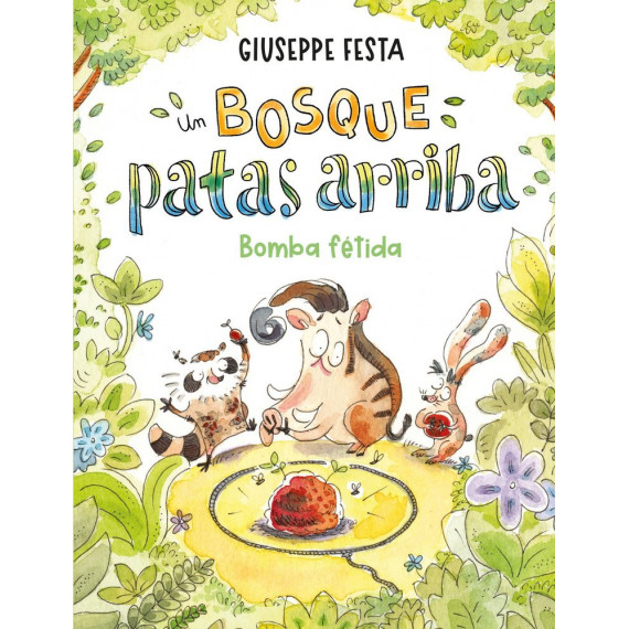 un Bosque Patas Arriba. Bomba Fetida   2025