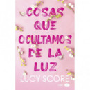 Cosas que Ocultamos de la Luz   2025