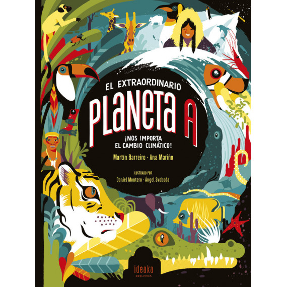 Extraordinario Planeta A:claves para Entrender el Cambio   2024