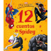 Spider-man. 12 Cuentos de Spidey