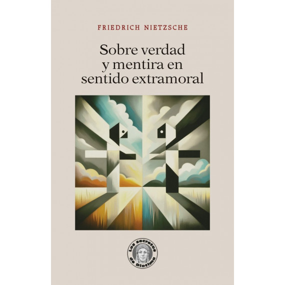 sobre Verdad y Mentira en Sentido Extramoral   2025