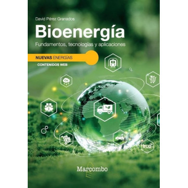 Bioenergia Fundamentos Tecnologias y Aplicaciones   2025