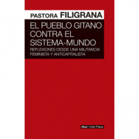 EL PUEBLO GITANO CONTRA EL SISTEMA MUNDO