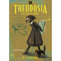 THEODOSIA Y LOS OJOS DE HORUS