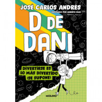 D DE DANI 2 - DIVERTIRSE ES LO MAS DIVERTIDO (SE SUPONE)