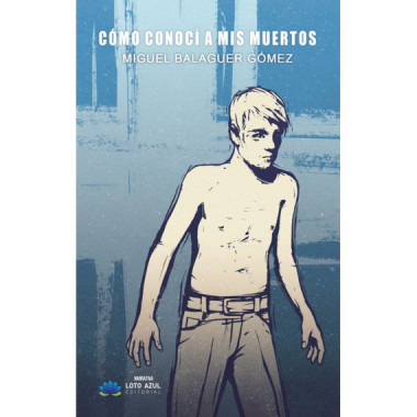 CÃ³mo conocÃ­ a mis muertos