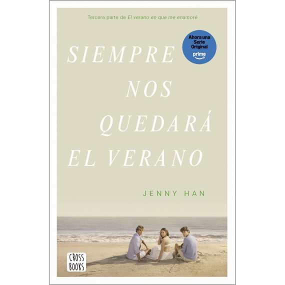 Siempre Nos Quedara el Verano   2025