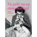 tu Pelo No Es Muy Normal   2025