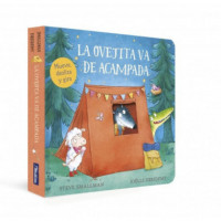 LA OVEJITA VA DE ACAMPADA (LA OVEJITA QUE VINO A CENAR. LIBRO DE CARTON)