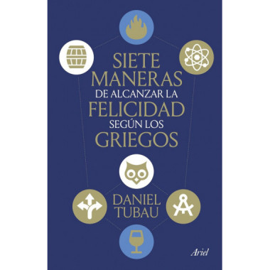 Siete Maneras de Alcanzar la Felicidad Segun los Griegos   2025