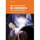 Manual de Prã¡cticas de Soldadura con Electrodo Revestido