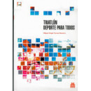 Triatlã³n. Deporte para Todos