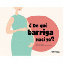 de que Barriga Naci Yo