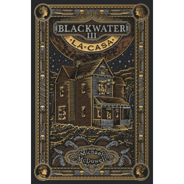 Blackwater Iii. la Casa   2024