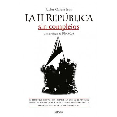 La II RepÃºblica sin complejos