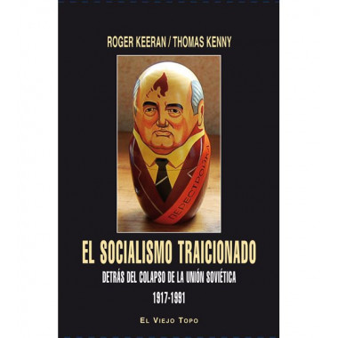 El socialismo traicionado.
